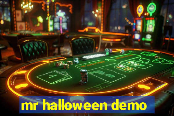mr halloween demo